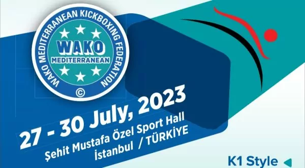 1st WAKO Mediterranean Kickboxing Championship 27-30 Ιουλίου στην Κωνσταντινούπολη