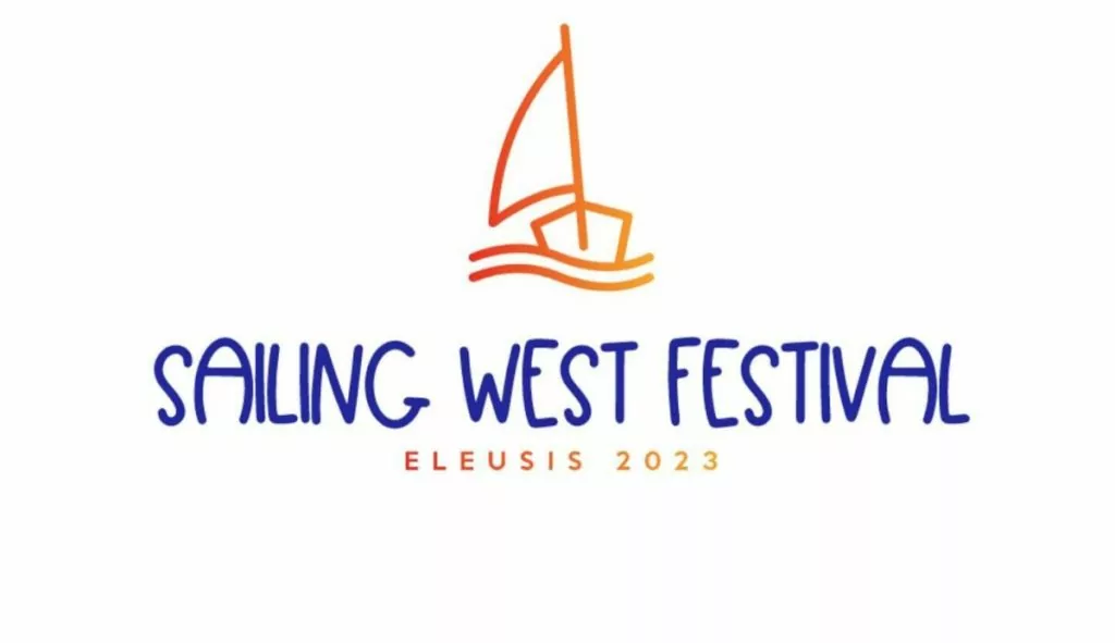 Στην Ελευσίνα το Φεστιβάλ «Πλέοντας Δυτικά ELEUSIS 2023»